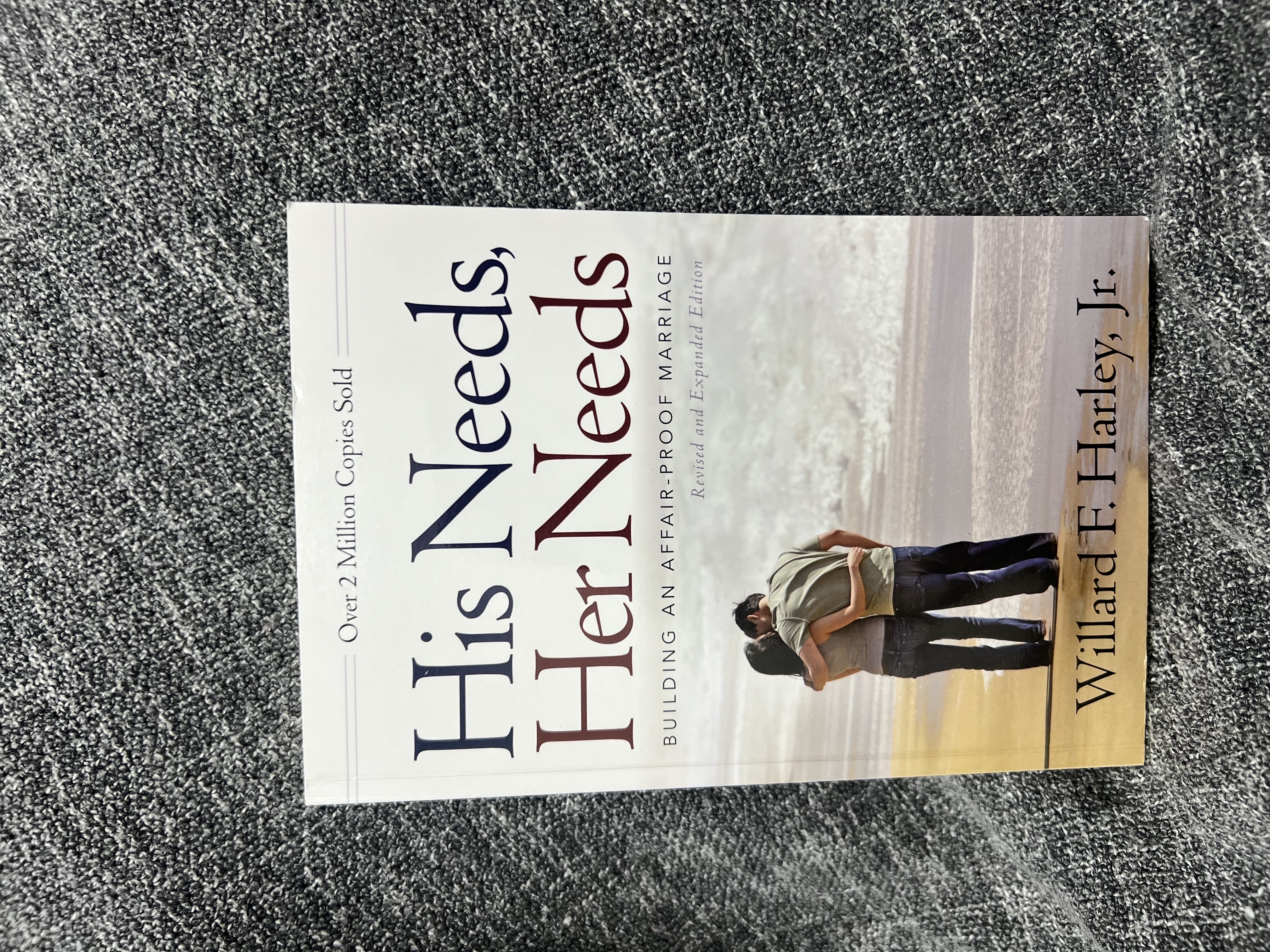 His Needs, Her Needs by Willard F. Harley Jr.